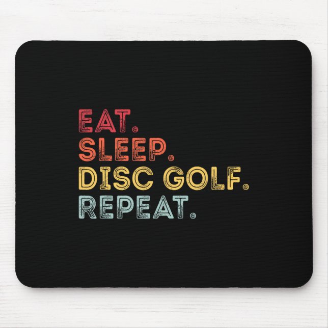 Eat Sleep Disc Golf Repeat Disc Golf Player Retro  Mouse Pad (Front)