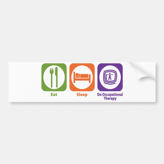 Eat Sleep Do Occupational Therapy Bumper Sticker (Front)