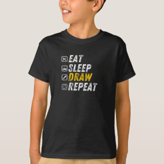 Eat Sleep Draw - Funny Grunge Drawing T-Shirt