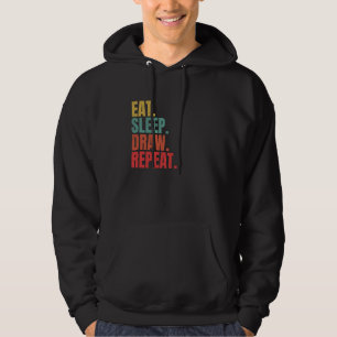 Eat Sleep Draw Repeat - Creative Artist Style - Dr Hoodie