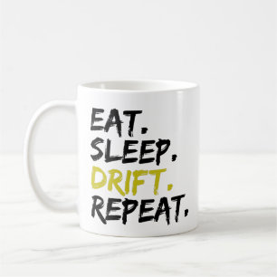 Eat Sleep Drift Repeat - Drifting Coffee Mug