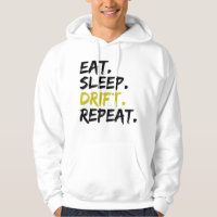 Eat Sleep Drift Repeat - Drifting