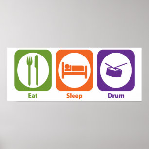 Eat Sleep Drum Poster