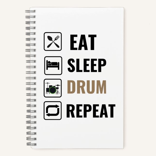 Eat Sleep Drum Repeat Notebook (Front)
