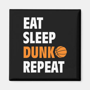 Eat Sleep Dunk Repeat Fun Basketball Bball  Magnet