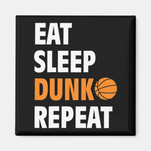 Eat Sleep Dunk Repeat Fun Basketball Bball  Magnet