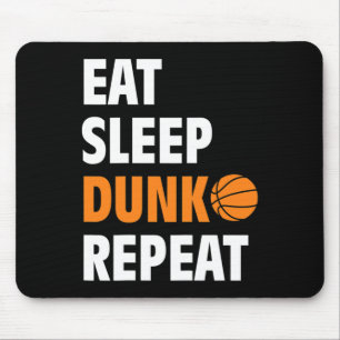 Eat Sleep Dunk Repeat Fun Basketball Bball Mouse Pad