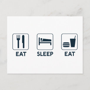 Eat Sleep Eat Postcard