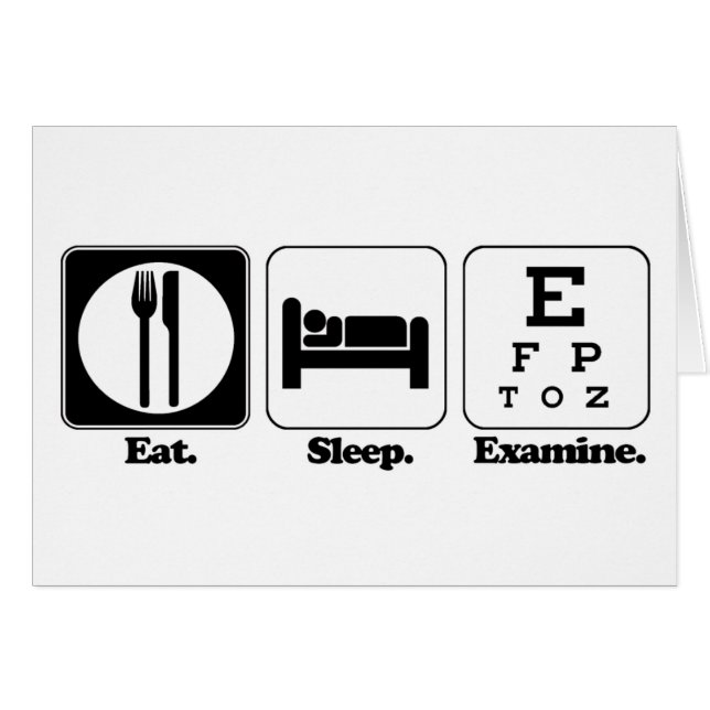eat sleep examine eye doctor (Front Horizontal)