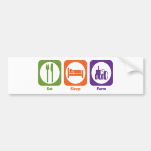 Eat Sleep Farm Bumper Sticker