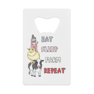 Eat Sleep Farm Repeat Credit Card Bottle Opener
