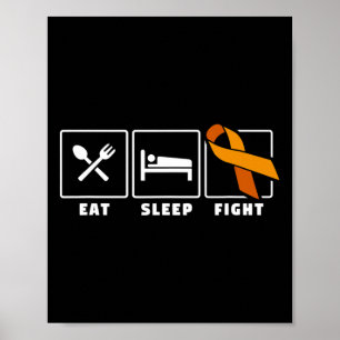 Eat Sleep Fight Leukaemia Blood Cancer Awareness 1 Poster