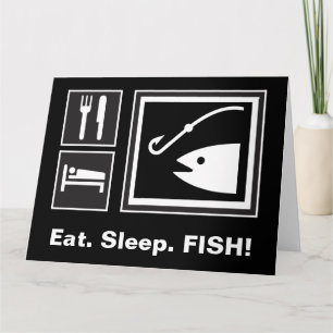 Eat Sleep FISH! Card