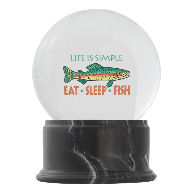 Eat Sleep Fish - Funny Fisherman's Snow Globe (Front)
