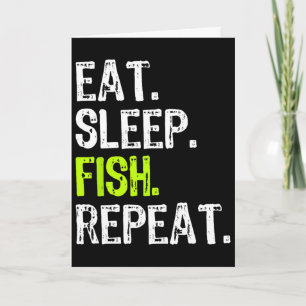 Eat Sleep Fish Repeat Fishing Fisherman Funny Card