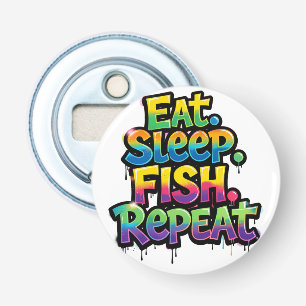 Eat Sleep Fish Repeat Rainbow Graffiti Bottle Opener