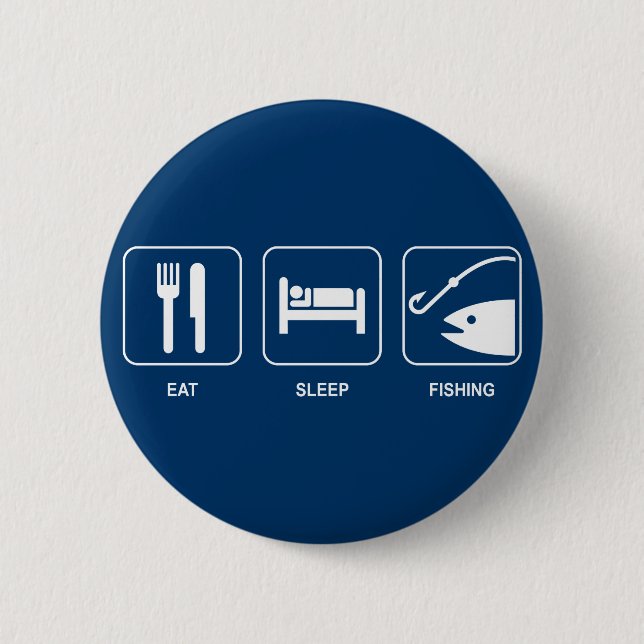 Eat Sleep Fishing Button (Front)