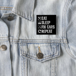Eat Sleep Fix Cars Repeat Funny Mechanic Dad 2 Inch Square Button
