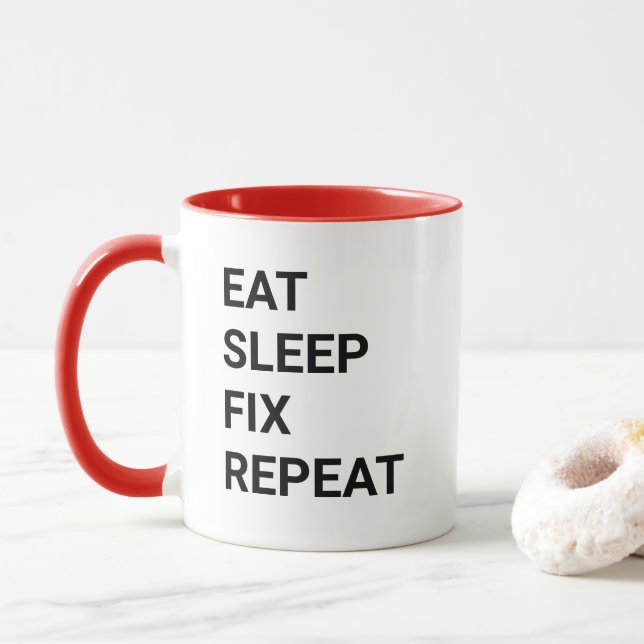 Eat Sleep Fix Repeat Funny Handyman Mechanic IT Mug (With Donut)