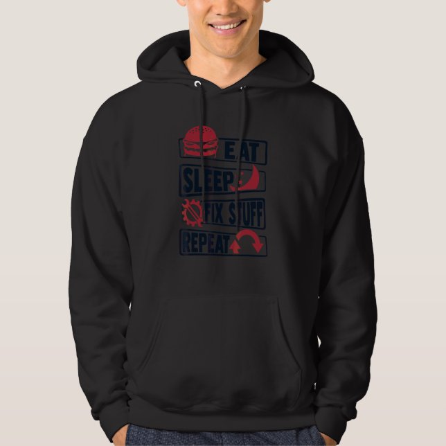 Eat Sleep Fix Stuff Repeat Car Technician Auto Mec Hoodie (Front)