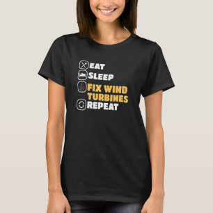 Eat Sleep Fix Wind Turbine Technician Windmill T-Shirt
