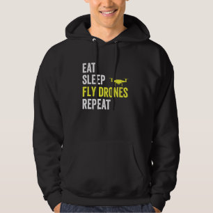 Eat Sleep Fly Drones Repeat Drone Pilot Lover Quad Hoodie
