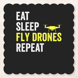 Eat Sleep Fly Drones Repeat Drone Pilot Quadcopter Paper Coaster