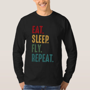 Eat Sleep Fly Repeat Aviation Pilot Vintage T-Shirt