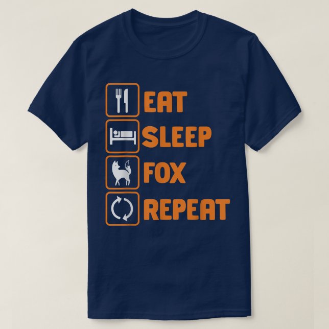 Eat Sleep Fo RepeatFo 1051  T-Shirt (Design Front)