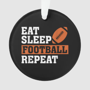 Eat Sleep Football Repeat Awesome Love Football Vi Ornament