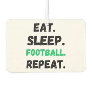 Eat Sleep Football Repeat Cute Eat Sleep Football Air Freshener