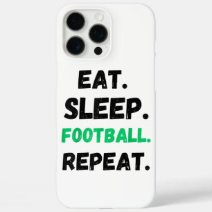 Eat Sleep Football Repeat Cute Eat Sleep Football iPhone 16 Pro Max Case