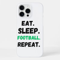 Eat Sleep Football Repeat Cute Eat Sleep Football 