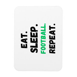 Eat Sleep Football Repeat Cute Eat Sleep Football  Magnet