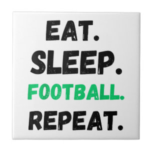 Eat Sleep Football Repeat Cute Eat Sleep Football Tile