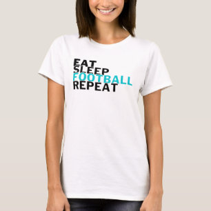Eat Sleep Football Repeat Football Lovers T-Shirt