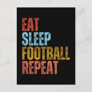EAT SLEEP FOOTBALL REPEAT POSTCARD