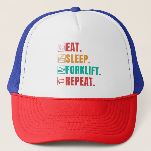 EAT SLEEP FORKLIFT REPEAT - FORKLIFT OPERATOR TRUCKER HAT (Front)