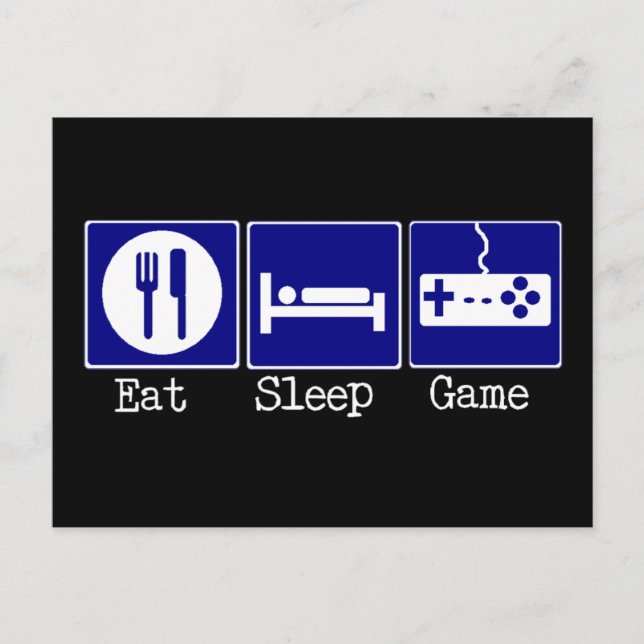 Eat, Sleep, Game Postcard (Front)