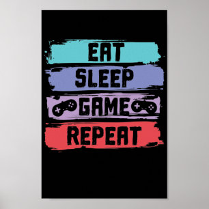 Eat Sleep Game Repeat Controller Poster
