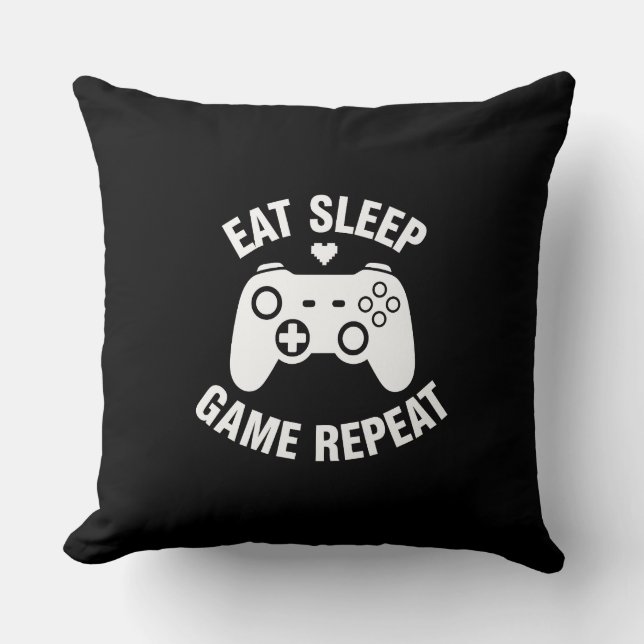 Eat Sleep Game Repeat - Funny Gamer Quote Design Throw Pillow (Front)