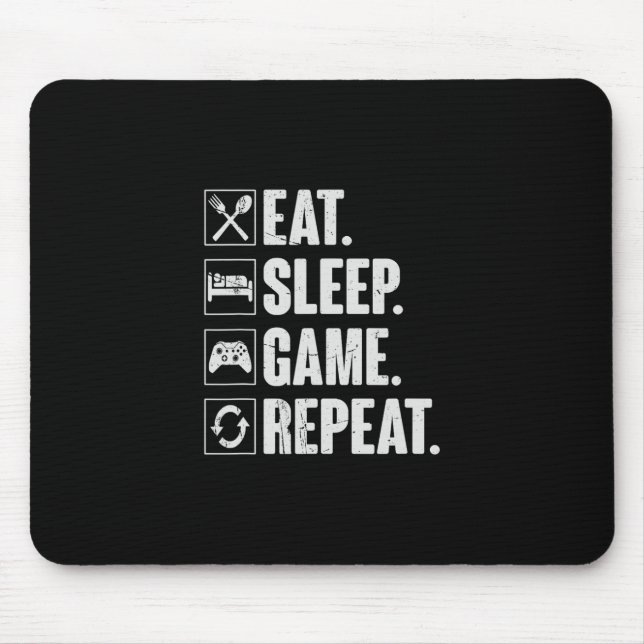 Eat Sleep Game Repeat Funny Video Gamer Gift Gamin Mouse Pad (Front)