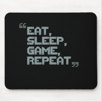Eat Sleep Game Repeat - Gamer Mouse Pad
