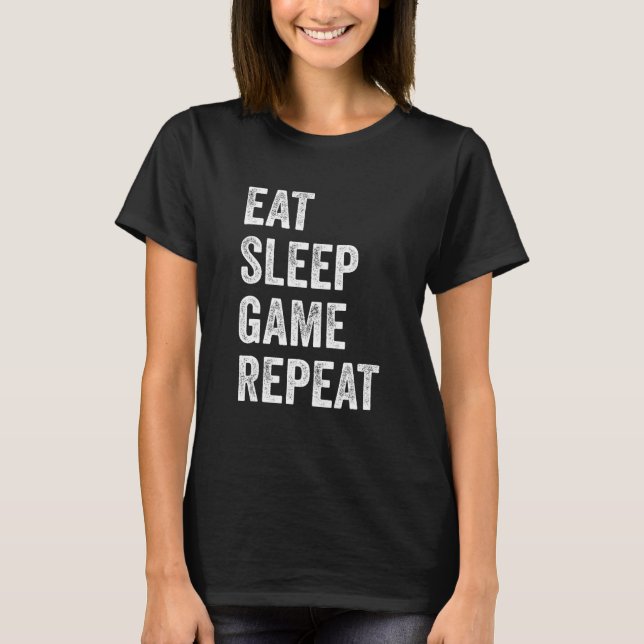 Eat Sleep Game Repeat  Video Games Gaming Men Boys T-Shirt (Front)