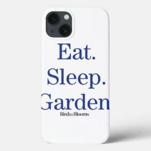 Eat. Sleep. Garden. iPhone 13 Case