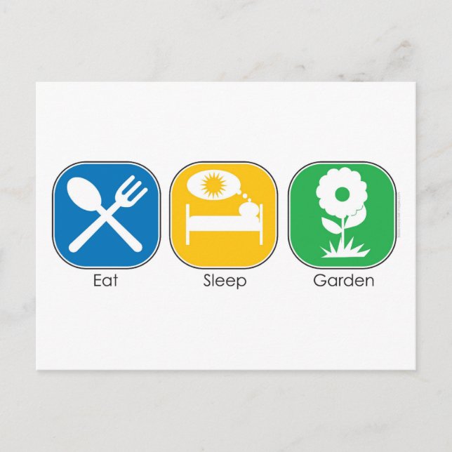 Eat Sleep Garden Postcard (Front)