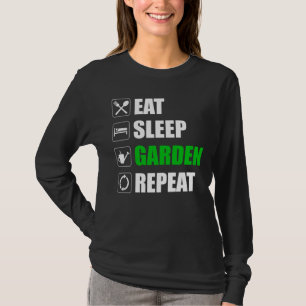 Eat Sleep Garden Repeat T-Shirt