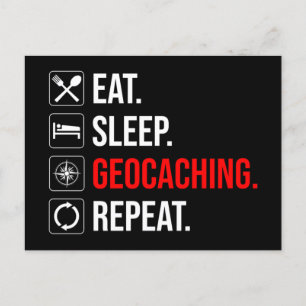 Eat. Sleep. Geocaching. Repeat Postcard