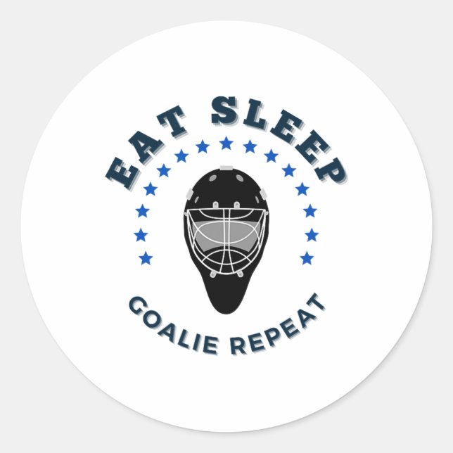 Eat Sleep Goalie Repeat  Classic Round Sticker (Front)