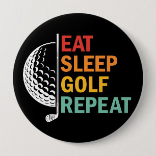 Eat Sleep Golf Repeat 4 Inch Round Button